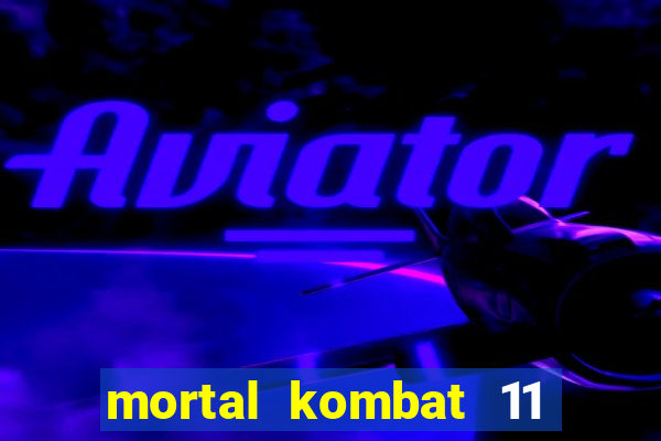 mortal kombat 11 apk android